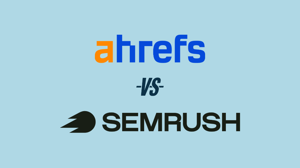 Ahrefs vs Semrush 2026